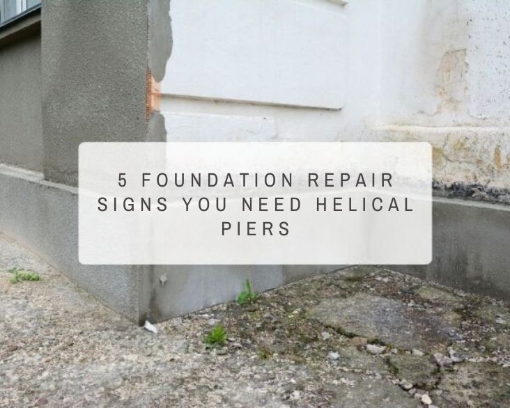 5-foundation-repair-signs-you-need-helical-piers