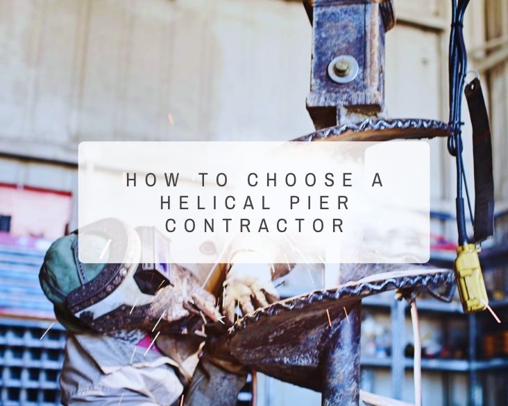How-to-choose-a-helical-pier-contractor