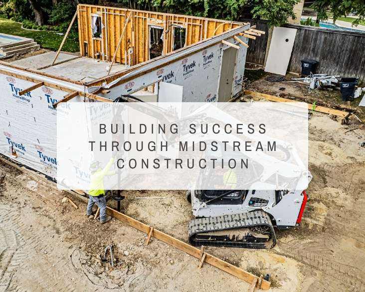 building-success-through-midstream-construction