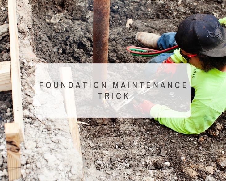 foundation maintenance trick
