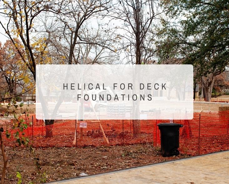 helical piers for deck foundations